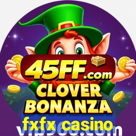 fxfx casino